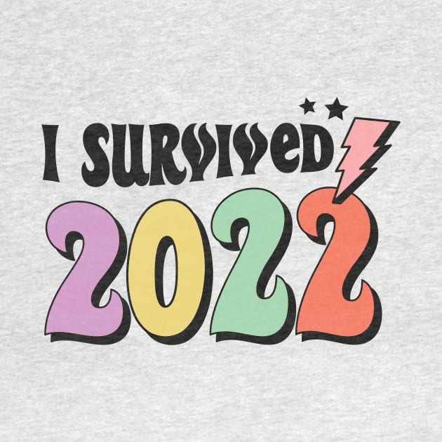 I survived 2022 funny2023 new year christmas gift idea by Mi Styles